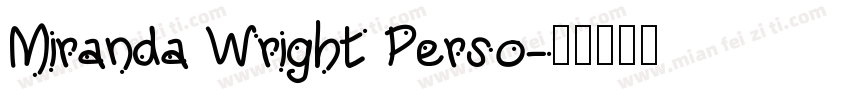 Miranda Wright Perso字体转换